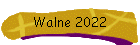 Walne 2022